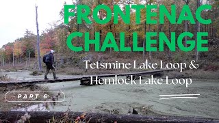 Frontenac Challenge 6  Tetsmine Lake Loop amp Hemlock Lake Loop [upl. by Solhcin]