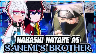 Hashira reacting to KAKASHI HATAKE AS SANEMIS BROTHER \\🇧🇷🇺🇲 ◆Bielly  Inagaki◆ [upl. by Annoek]