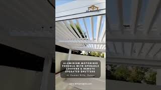 Aluminum Motorized Pergola Openable Louvers amp Remote Operated Shutters  Damac Hills  800 PERGOLA [upl. by Boykins378]