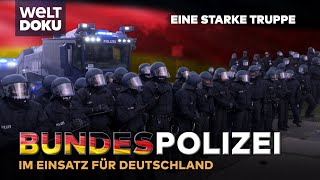 BUNDESPOLIZEI  Eine starke und vielseitige Truppe für die Sicherheit Deutschlands  Teil 2 HD DOKU [upl. by Westley]