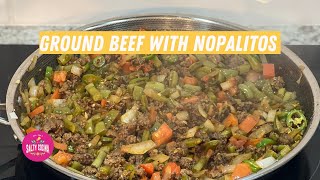 Ground Beef with Nopalitos Cactus [upl. by Pellet723]