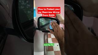 How to apply Anti Fog Film on Rearview Mirror of a car car carcare swiftdizire ytshorts viral [upl. by Horowitz989]