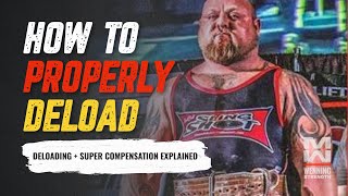 How To Properly Deload  Deloading and SuperCompensation Explained [upl. by Amairam]