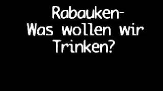 Rabauken Was wollen wir trinken [upl. by Anitahs]