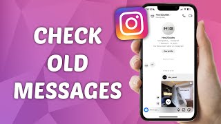 How to See Old Messages on Instagram [upl. by Aniara]