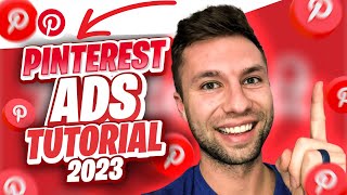 Pinterest Ads Tutorial 2023 Full StepbyStep Guide [upl. by Hoon]