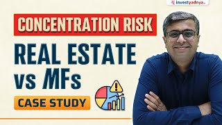 Concentration Risk in Real Estate vs Mutual Funds  Case Study by Parimal Ade [upl. by Shere]