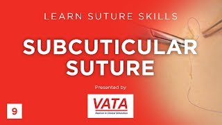 Subcuticular Suture  Learn Suture Techniques  VATA [upl. by Scott]