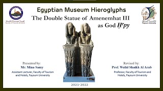 The Double Statue of Amenemhat III as god Hapy Hieroglyphs at the Egyptian Museum [upl. by Morey]