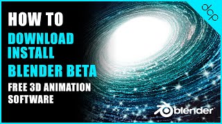 How to download and install Blender 28 Beta   Free 3D Animation Software [upl. by Ridglea]