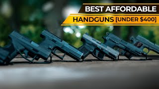 5 Best Affordable Handguns Under 400 [upl. by Glantz]