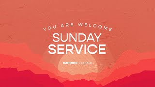 IMPRINT Church Service  Plan A [upl. by Aihtnys]