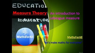 Lecture 1 An introduction to Lebesgue measure [upl. by Sofie]