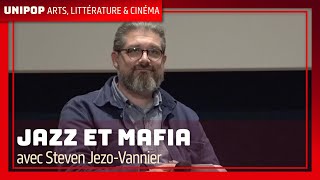 JAZZ ET MAFIA entretien avec Steven JezoVannier [upl. by Ashmead]