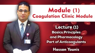 Basics Principles and Pharmacology Part of Anticoagulants Coagulation Module Lec 1 [upl. by Toddy]