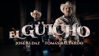 EL GÜICHO  Tomas Ballardo Jose Aldaz Video Oficial [upl. by Nwahsad]