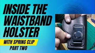 Inside the Waistband Holster part 2 [upl. by Rheingold579]