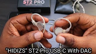 HIDIZS ST2 Pro Nebula HiRes Earphones with USBC DAC [upl. by Ydolem]