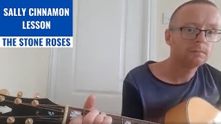 Stone roses  Sally Cinnamon acoustic guitar lesson [upl. by Kinghorn]