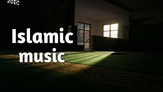 High background sounds  Islamic Music [upl. by Yelbmik]