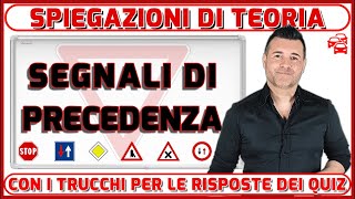 SEGNALI DI PRECEDENZA  SPIEGAZIONI E TRUCCHI PER SUPERARE L’ESAME TEORICO DELLA PATENTE [upl. by Lamraj]