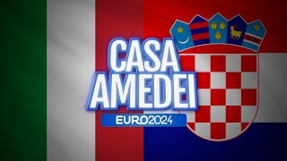 REACTION A ITALIA CROAZIA Casa Amedei Ep3 Italy vs Croatia reaction EURO 2024 [upl. by Aicul]