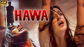 हवा HAWA Full Hindi Movie  Tabu Mukesh Tiwari Hansika Motwani  Bollywood Horror Romantic Movie [upl. by Solraced]