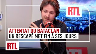 Un rescapé du Bataclan met fin à ses jours  quotLe terrorisme ce poison lentquot [upl. by Etennaej]