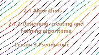 Pseudocode  212 Designing creating amp refining algorithms  21 Algorithms  J277 [upl. by Rozelle]