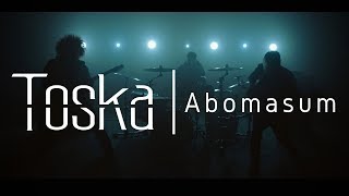 Toska  Abomasum Official Music Video [upl. by Marlon]