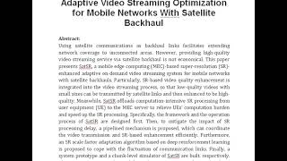 MEC Based Super Resolution Enhanced Adaptive Video Streaming Optimization for Mobile Networks With S [upl. by Nodnarb266]