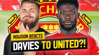 Alphonso Davies To Become Uniteds NEW LWB Howson Reacts [upl. by Junno]