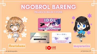 LIVE THANK YOOU 1M views IDOL cover Ngobrol bareng mayururira 🌻 [upl. by Yug303]