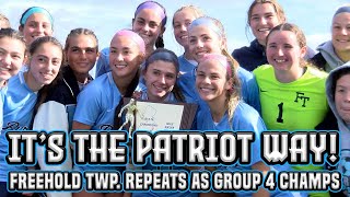 Freehold Twp 3 Ridgewood 0  Group 4 State Final  Patriots Win Back to Back Titles [upl. by Ajax]