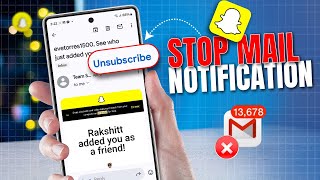 How to Stop Gmail Notifications From Snapchat  Disable Emails From Snapchat [upl. by Nesral956]