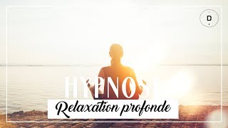 HYPNOSE – Relaxation profonde 20 min [upl. by Natan733]