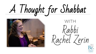 A Thought for Shabbat with Rabbi Rachel Zerin [upl. by Compte218]