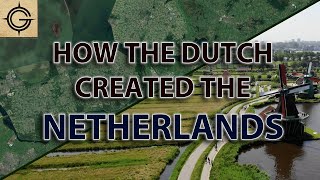 How the Dutch Created The Netherlands [upl. by Noelani]