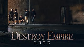 LUPE DESTROY EMPIRE  OFFICIAL MUSIC VIDEO  DEADSTRING RECORDS [upl. by Naujuj]