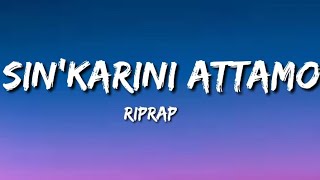 Sinkarini Attamo  RipRap lyric video [upl. by Schmitz]