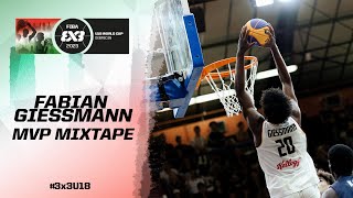 Fabian Giessmann  MVP Mixtape  FIBA 3x3 U18 World Cup 2023 [upl. by Rebmetpes]