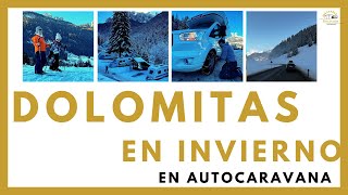 🚍 Cómo es viajar a Dolomitas en autocaravana en invierno🚍 [upl. by Enirac912]