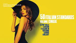 Top 50 Italian Standards Songs Restaurant 2024 Chillout Jazz Lounge Nu Jazz vol 5 [upl. by Melvin]