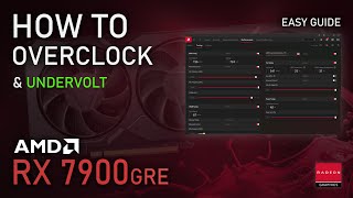 How to Overclock amp Undervolt RX 7900GRE  ADRENALIN 2024 Easy Tutorial [upl. by Notnarb914]