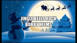 Jingle Bell Rock lyrics  Bobby Helms [upl. by Sandy]