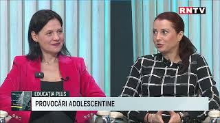 PROVOCĂRI ADOLESCENTINE  EDUCATIA PLUS [upl. by Belanger493]