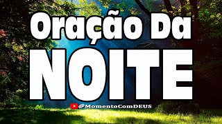 ORAÇÃO DA NOITE  26 DE OUTUBRO divinasrevelações oraçãodanoite MomentoComDeusOficial [upl. by Carver922]