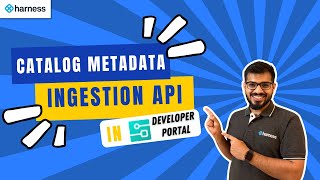 Catalog Metadata Ingestion API in Harness IDP [upl. by Attirb123]