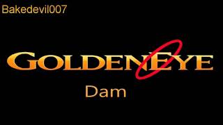 Dam Goldeneye N64 Music Extended [upl. by Aratnahs168]