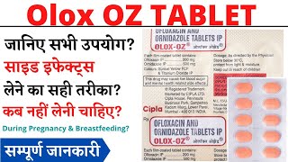 Olox OZ Tablet  Ofloxacin and Ornidazole Tablets ip uses in hindi [upl. by Sedgewake357]